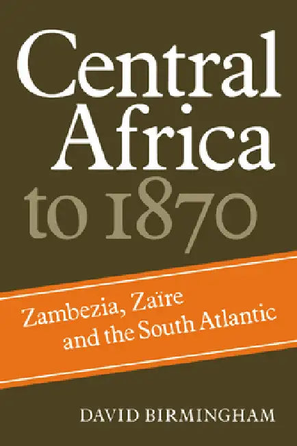 Buy Central Africa to 1870 (English, David Birmingham) — BookShops.in
