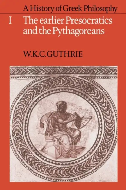 Buy A History of Greek Philosophy (English, William K. Guthrie | W. K. C. Guthrie | Guthrie W. K. C.) — BookShops.in