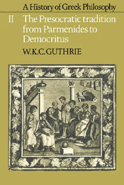 Buy A History of Greek Philosophy (English, W. K. C. Guthrie | William K. Guthrie | Guthrie W. K. C.) — BookShops.in