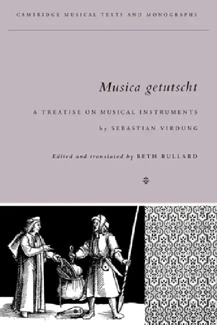 Buy Musica Getutscht (English, Sebastian Virdung | Virdung Sebastian | Beth Bullard) — BookShops.in