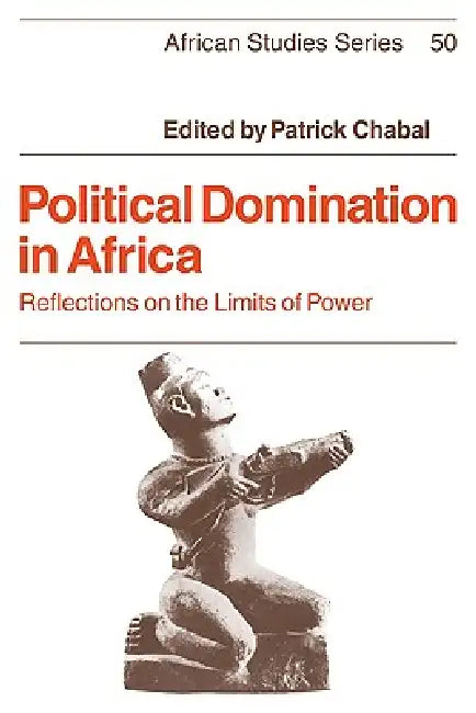 Buy Political Domination in Africa (English, Patrick Chabal | David Anderson | Carolyn Brown) — BookShops.in
