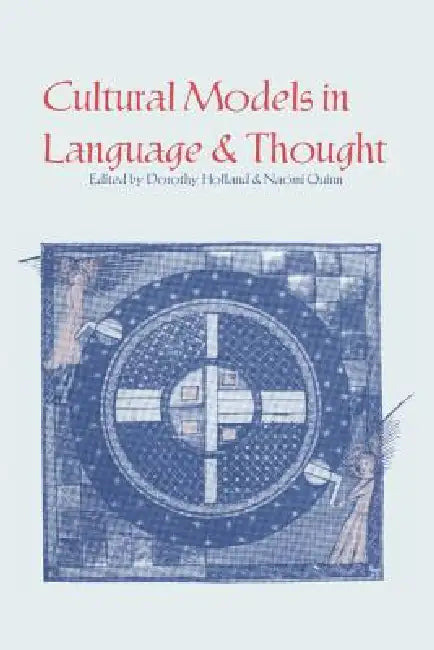 Buy Cultural Models in Language and Thought (English, Dorothy Holland | Naomi Quinn) — BookShops.in