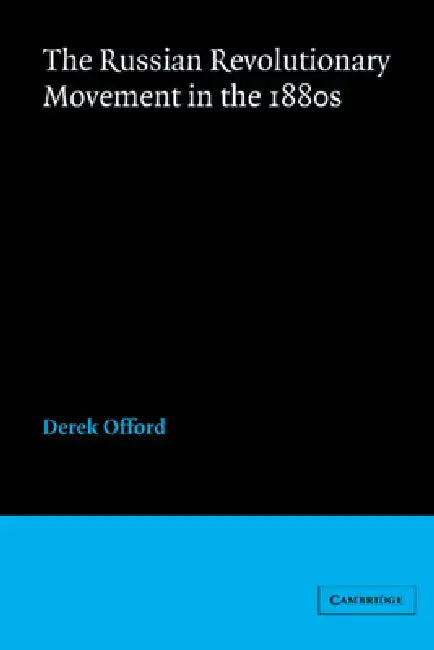 Buy The Russian Revolutionary Movement in the 1880s (English, Derek Offord) — BookShops.in
