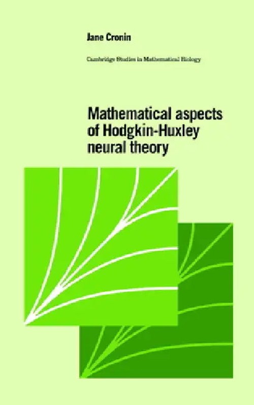 Mathematical Aspects of Hodgkin-Huxley Neural Theory – Jane Cronin view 2