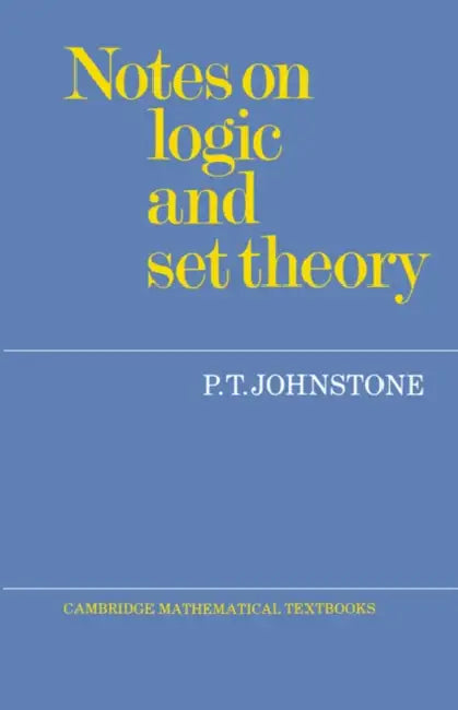 Buy Notes on Logic and Set Theory (English, P. T. Johnstone) — BookShops.in