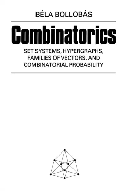 Buy Combinatorics (English, Bela Bollobas | Boela Bolloboas | Bela Bollobas) — BookShops.in