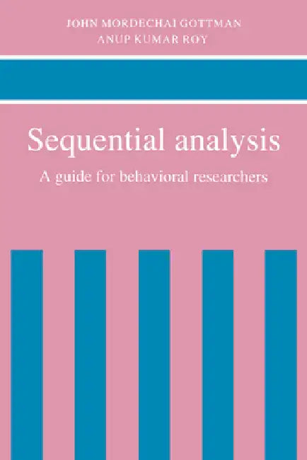 Buy Sequential Analysis (English, John M. Gottman | Anup Kumar Roy | Anup Kumar Roy) — BookShops.in