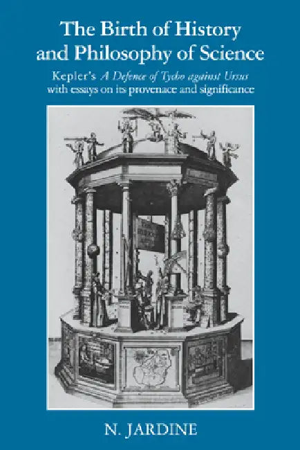 Buy The Birth of History and Philosophy of Science (English, Nicholas Jardine | N. Jardine | Jardine Nicholas) — BookShops.in