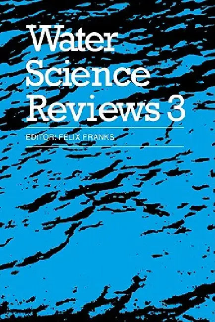 Water Science Reviews 3 (English, Felix Franks | Felix Franks)