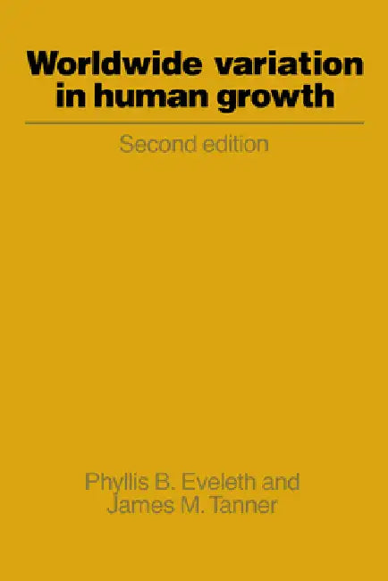 Buy Worldwide Variation in Human Growth (English, Phyllis B. Eveleth | James M. Tanner) — BookShops.in
