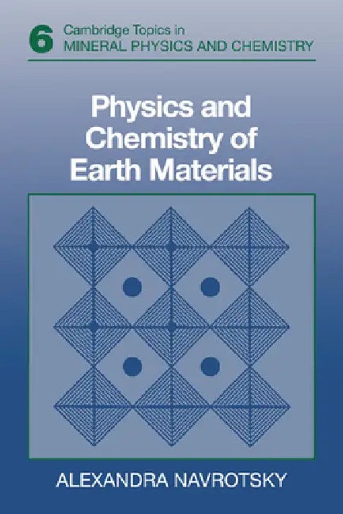 Physics and Chemistry of Earth Materials – Alexandra Navrotsky view 3