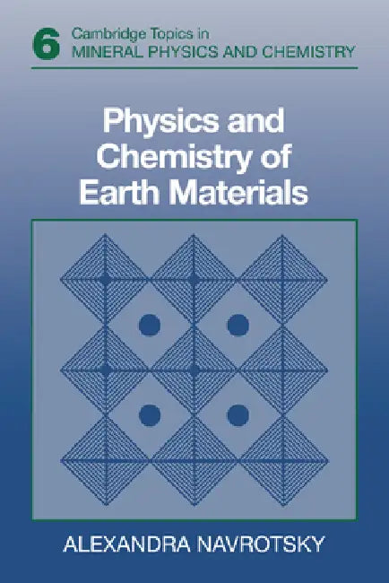 Buy Physics and Chemistry of Earth Materials (English, Alexandra Navrotsky | Andrew Putnis | Robert C. Liebermann) — BookShops.in