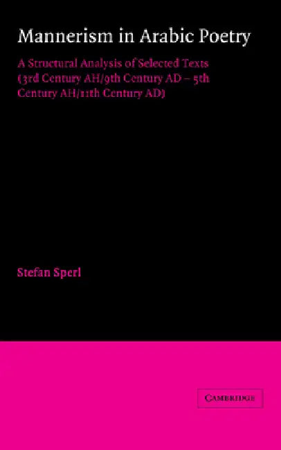 Buy Mannerism in Arabic Poetry (English, Stefan Sperl) — BookShops.in