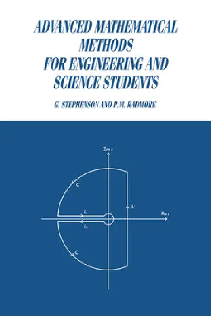 Buy Advanced Mathematical Methods for Engineering and Science Students (English, G. Stephenson | P. M. Radmore) — BookShops.in