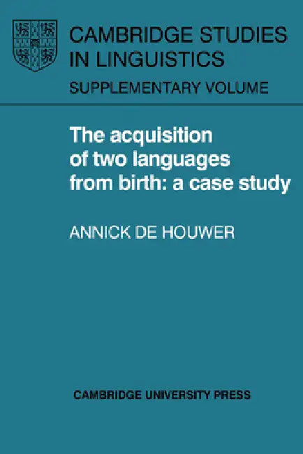 Buy The Acquisition of Two Languages from Birth (English, Annick de Houwer | Annick De Houwer | Houwer Annick de) — BookShops.in