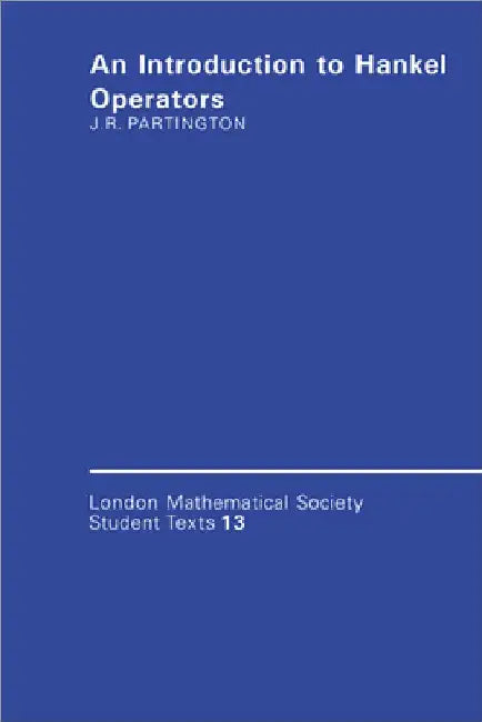 Buy An Introduction to Hankel Operators (English, Jonathan R. Partington | J. W. Bruce) — BookShops.in