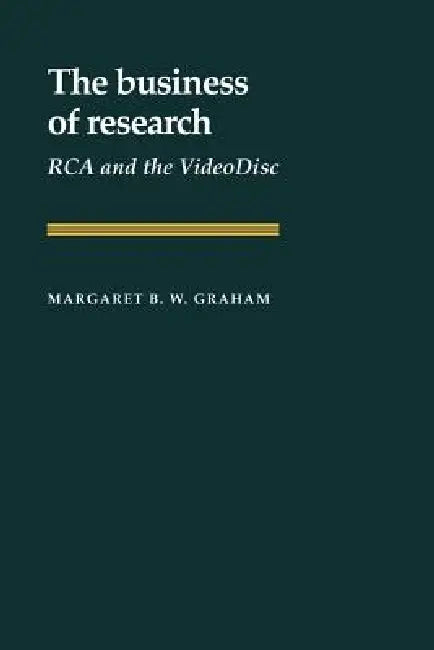 Buy The Business of Research (English, Margaret B. W. Graham | Louis Galambos | Robert Gallmam) — BookShops.in