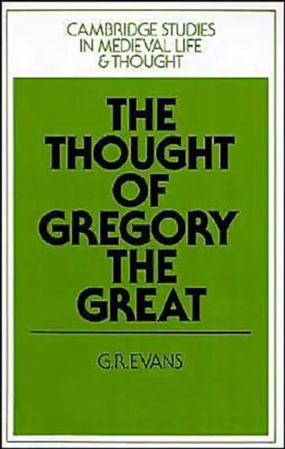 Buy The Thought of Gregory the Great (English, G. R. Evans) — BookShops.in