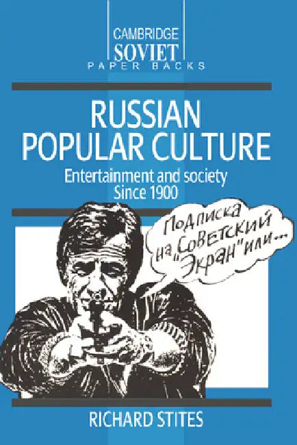 Russian Popular Culture (English, Richard Stites)