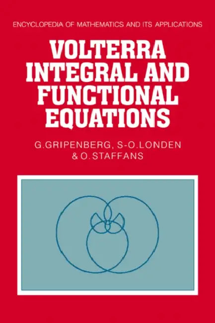 Volterra Integral and Functional Equations (English, G. Gripenberg | S. -O Londen | O. Staffans)