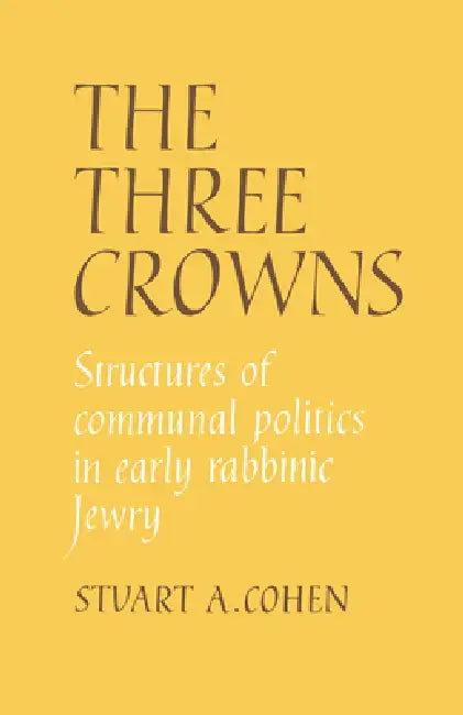 The Three Crowns (English, Stuart Cohen | Stuart A. Cohen)
