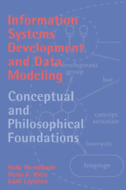 Buy Information Systems Development and Data Modeling (English, Rudy A. Hirschheim | Heinz K. Klein | Kalle Lyytinen) — BookShops.in