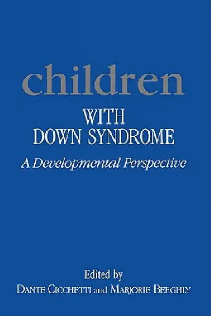 Buy Children with Down Syndrome (English, Dante Cicchetti | Marjorie Beeghly) — BookShops.in