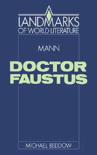 Mann: Doctor Faustus (English, Michael Beddow | J. P. Stern)