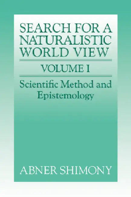 Buy The Search for a Naturalistic World View (English, Abner Shimony) — BookShops.in