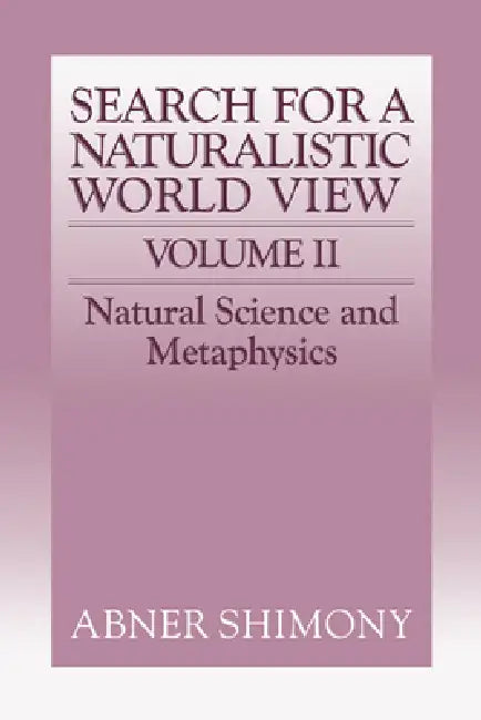 Buy The Search for a Naturalistic World View (English, Abner Shimony) — BookShops.in