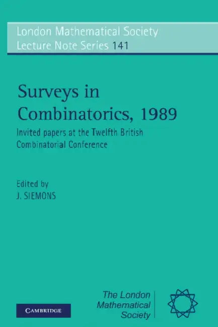 Surveys in Combinatorics, 1989 (English, Johannes Siemons)