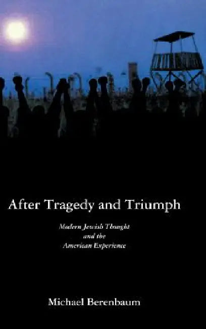 Buy After Tragedy and Triumph (English, Michael Berenbaum) — BookShops.in