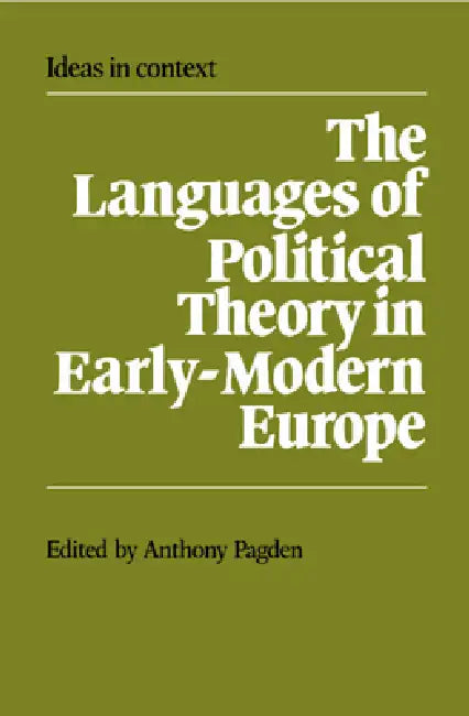 Buy The Languages of Political Theory in Early-Modern Europe (English, Anthony Pagden | Quentin Skinner | James Tully) — BookShops.in