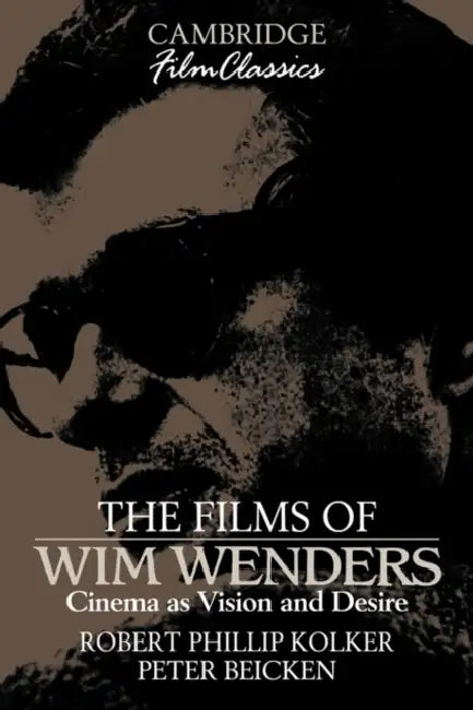 Buy The Films of Wim Wenders (English, Robert Phillip Kolker | Raymond Carney | Peter Beicken) — BookShops.in