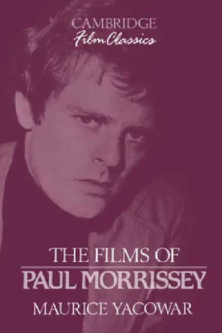 Buy The Films of Paul Morrissey (English, Maurice Yacowar | Raymond Carney) — BookShops.in