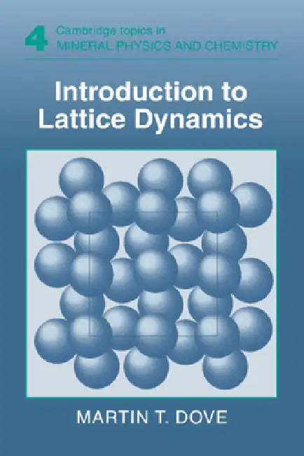 Introduction to Lattice Dynamics (English, Martin T. Dove | Andrew Putnis | Robert C. Liebermann)