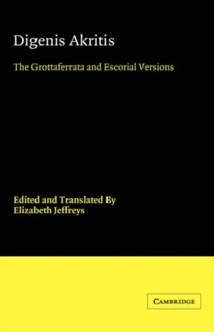 Digenis Akritis (English, Elizabeth Jeffreys | Peter Dronke | Jeffreys Elizabeth)