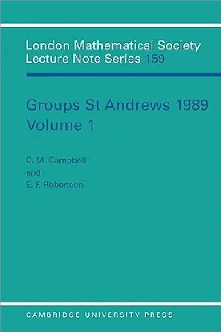 Groups St Andrews 1989 (English, C. M. Campbell | E. F. Robertson)
