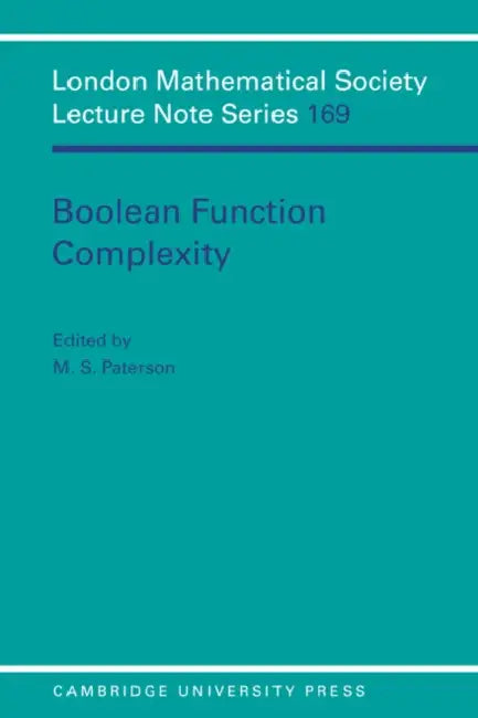 Boolean Function Complexity (English, M. S. Paterson | N. J. Hitchin | Michael S. Paterson)