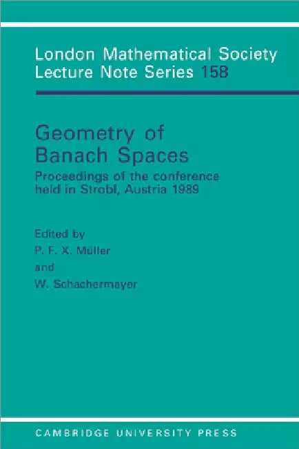 Geometry of Banach Spaces (English, P. F. X. Muller | W. Schachermayer | J. W. S. Cassels)
