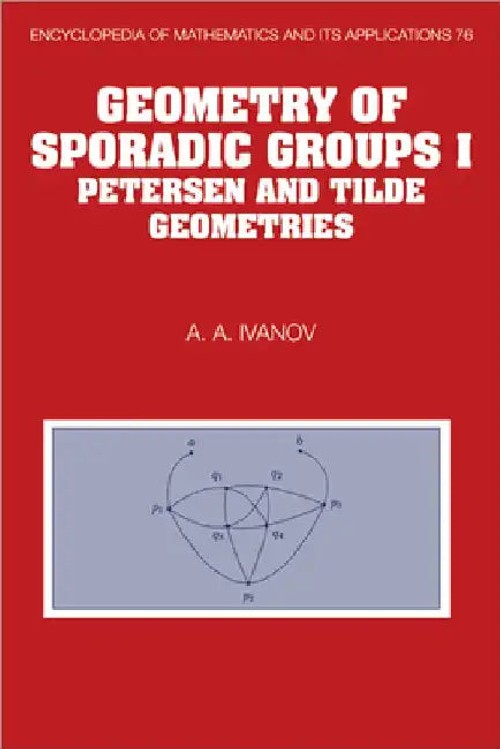 Geometry of Sporadic Groups by A. A. Ivanov – Cambridge University Press view 3