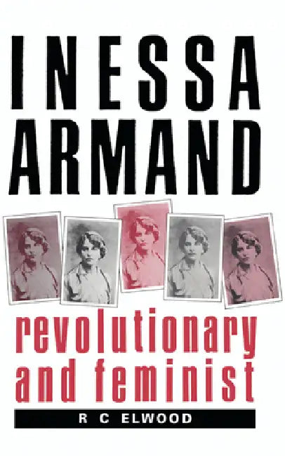 Inessa Armand (English, Ralph Carter Elwood | R. C. Elwood)