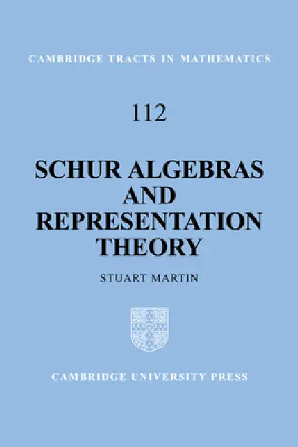 Schur Algebras and Representation Theory (English, Stuart Martin | Martin Stuart)