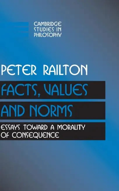 Buy Facts, Values, and Norms (English, Peter Railton) — BookShops.in