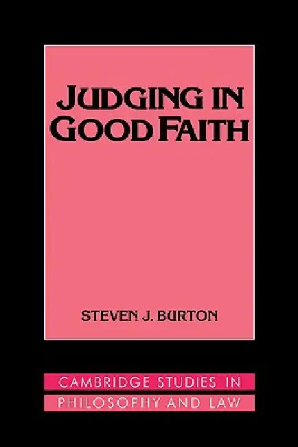 Buy Judging in Good Faith (English, Steven J. Burton | Gerald Postema | Jules L. Coleman) — BookShops.in
