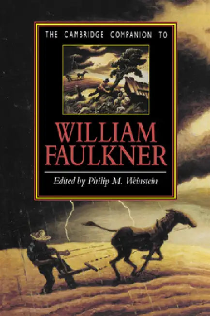 Buy The Cambridge Companion to William Faulkner (English, Phillip Weinstein | Philip M. Weinstein) — BookShops.in