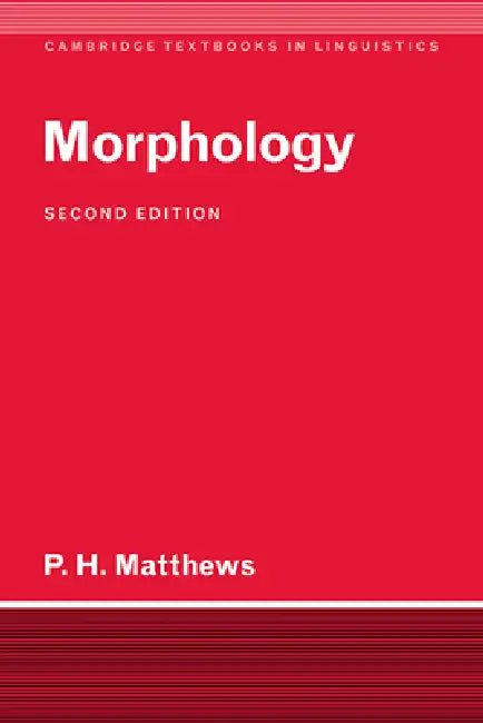 Buy Morphology (English, P. H. Matthews | Peter H. Matthews | S. R. Anderson) — BookShops.in