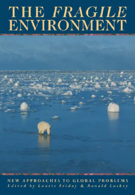 The Fragile Environment (English, L. E. Friday | R. A. Laskey | Laurie Friday)