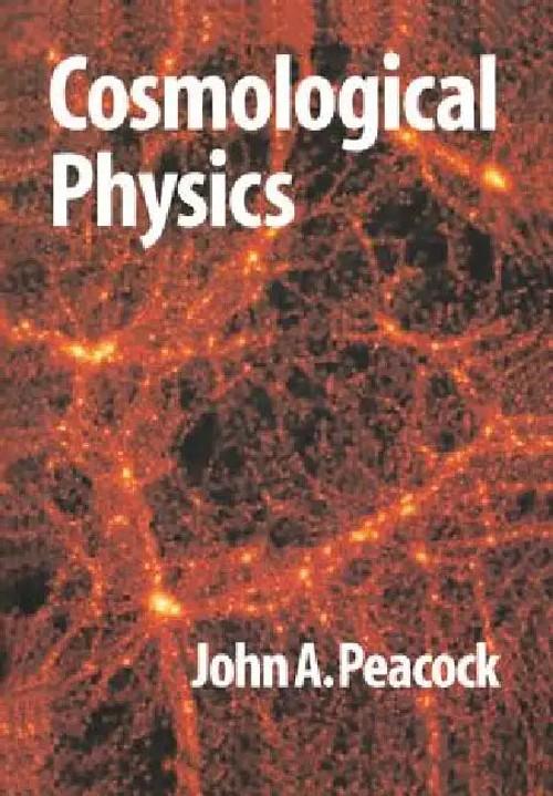 Cosmological Physics – J. A. Peacock – Cambridge University Press view 5