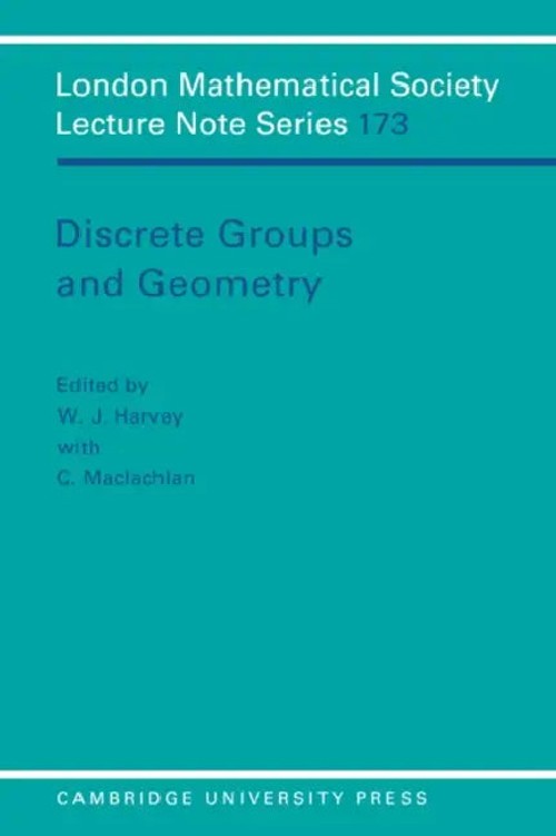 Discrete Groups and Geometry – W. J. Harvey – Cambridge University Press view 2